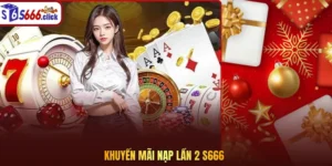Khuyến mãi nạp lần 2 S666